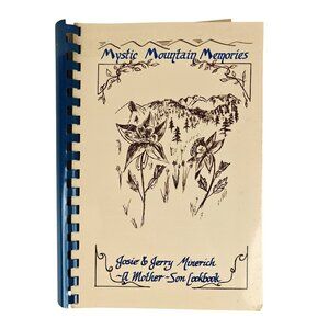 Vintage Mystic Mountain Memories Mother Son Cookbook 1990 Spiral Bound Recipes